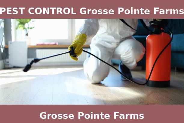 PEST CONTROL Grosse Pointe Farms